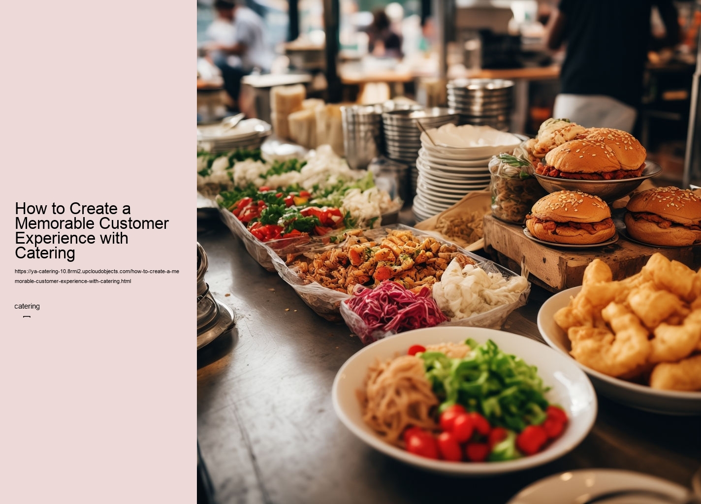 How to Create a Memorable Customer Experience with Catering